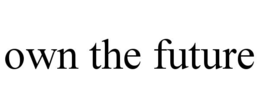 OWN THE FUTURE trademark