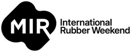 MIR INTERNATIONAL RUBBER WEEKEND trademark