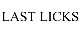 LAST LICKS trademark