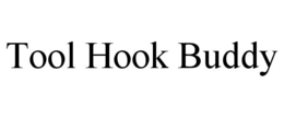 TOOL HOOK BUDDY trademark