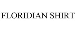 FLORIDIAN SHIRT trademark
