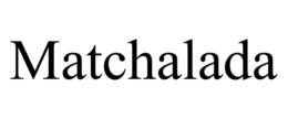 MATCHALADA trademark