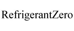 REFRIGERANTZERO trademark