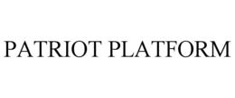 PATRIOT PLATFORM trademark