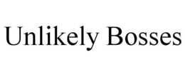 UNLIKELY BOSSES trademark