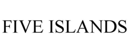 FIVE ISLANDS trademark