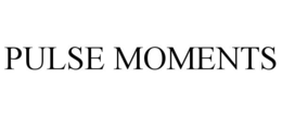 PULSE MOMENTS trademark