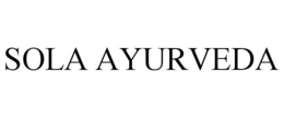 SOLA AYURVEDA trademark