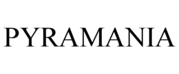 PYRAMANIA trademark