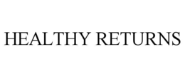 HEALTHY RETURNS trademark