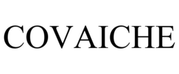 COVAICHE trademark