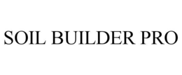 SOIL BUILDER PRO trademark