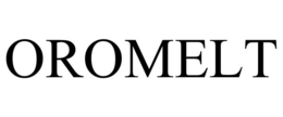 OROMELT trademark