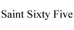 SAINT SIXTY FIVE trademark
