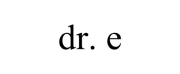 DR. E trademark