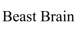 BEAST BRAIN trademark