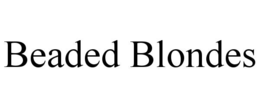 BEADED BLONDES trademark