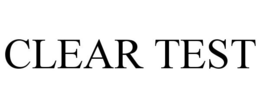 CLEAR TEST trademark