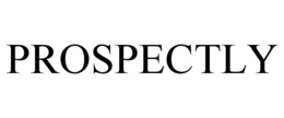 PROSPECTLY trademark