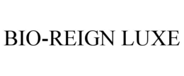 BIO-REIGN LUXE trademark