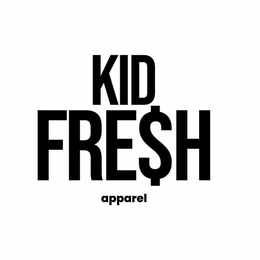 KID FRE$H APPAREL trademark