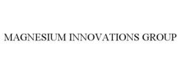 MAGNESIUM INNOVATIONS GROUP trademark