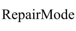 REPAIRMODE trademark