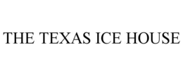 THE TEXAS ICE HOUSE trademark
