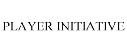 PLAYER INITIATIVE trademark