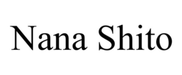 NANA SHITO trademark