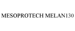 MESOPROTECH MELAN130 trademark