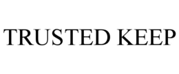 TRUSTED KEEP trademark