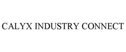 CALYX INDUSTRY CONNECT trademark