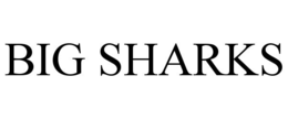 BIG SHARKS trademark