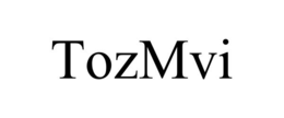 TOZMVI trademark