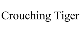 CROUCHING TIGER trademark