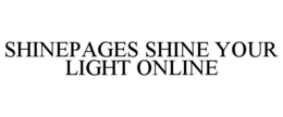 SHINEPAGES SHINE YOUR LIGHT ONLINE trademark
