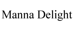 MANNA DELIGHT trademark