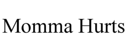 MOMMA HURTS trademark