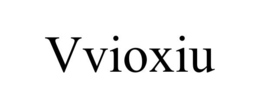 VVIOXIU trademark