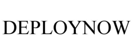 DEPLOYNOW trademark