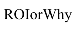 ROIORWHY trademark