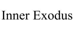 INNER EXODUS trademark