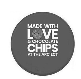MADE WITH LOVE & CHOCOLATE CHIPS AT THE ARC ECT trademark