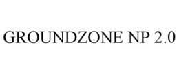 GROUNDZONE NP 2.0 trademark