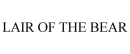 LAIR OF THE BEAR trademark