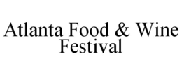 ATLANTA FOOD & WINE FESTIVAL trademark