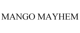 MANGO MAYHEM trademark