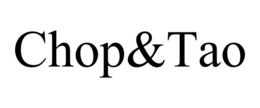 CHOP&TAO trademark
