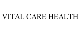 VITAL CARE HEALTH trademark